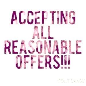 I love offers! You want it I don’t- make one!